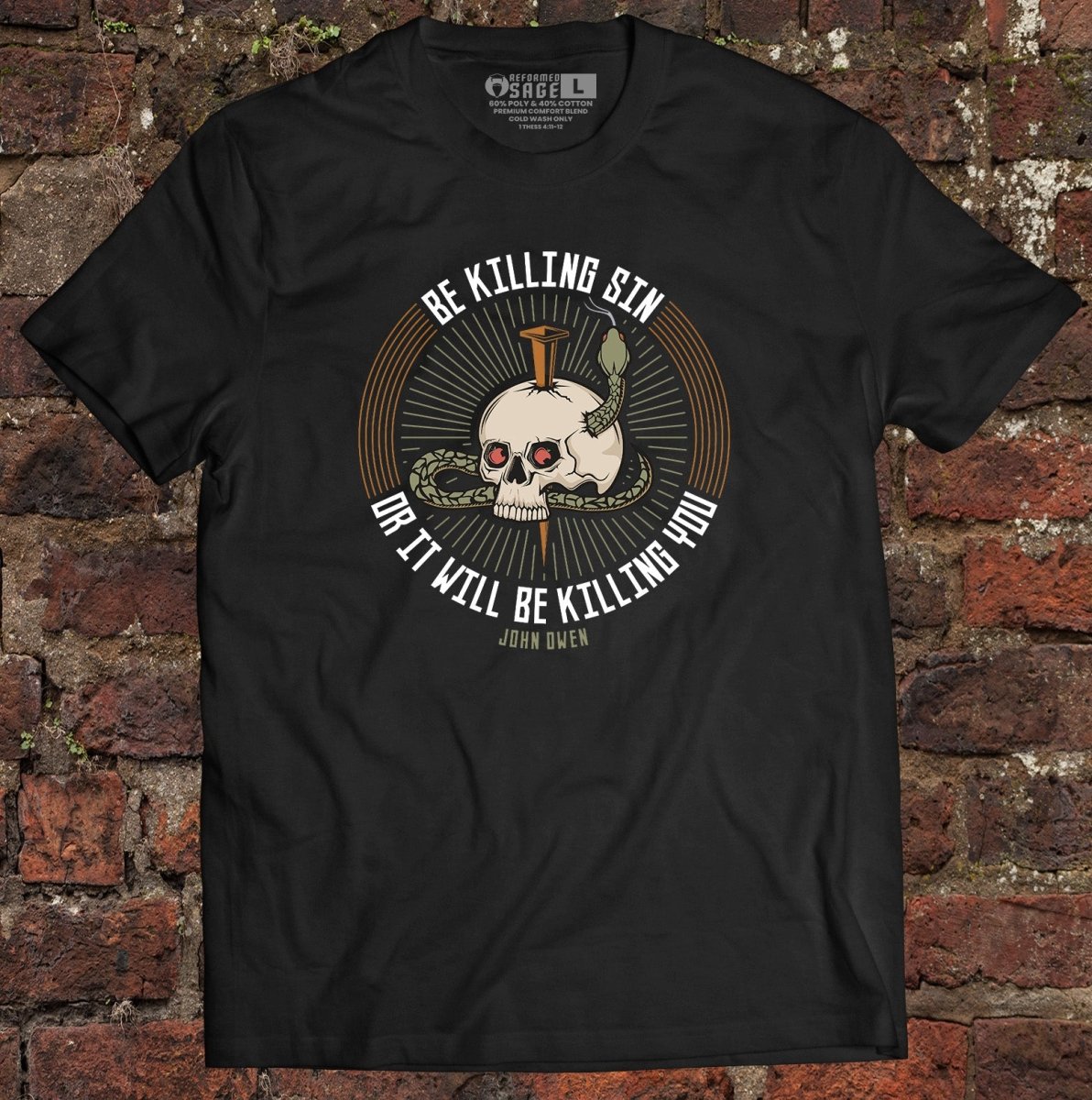 Shirt - Be Killing Sin - Tee - The Reformed Sage - reformed - reformed_gifts - christian_gifts