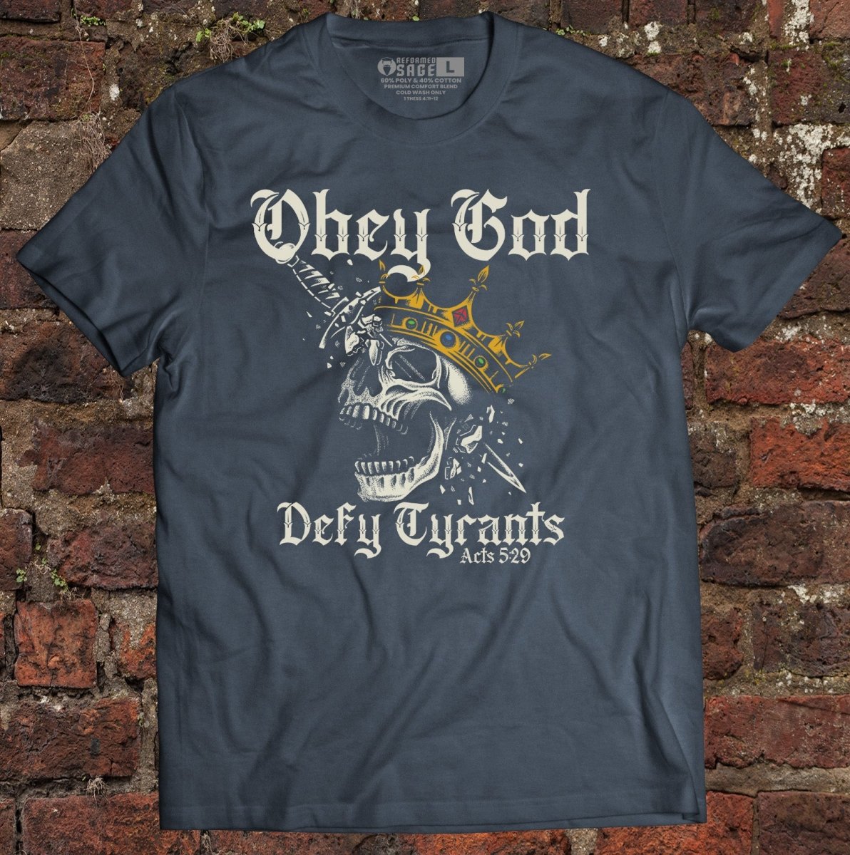 Shirt - Defy Tyrants - Tee - The Reformed Sage - reformed - reformed_gifts - christian_gifts