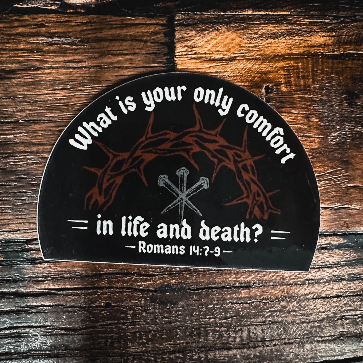 Decal - Life and Death - Decal - The Reformed Sage - reformed - reformed_gifts - christian_gifts