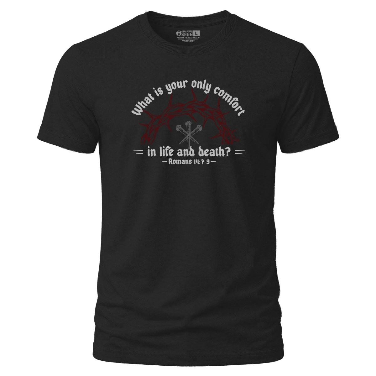 Shirt - Life & Death - Tee - The Reformed Sage - reformed - reformed_gifts - christian_gifts