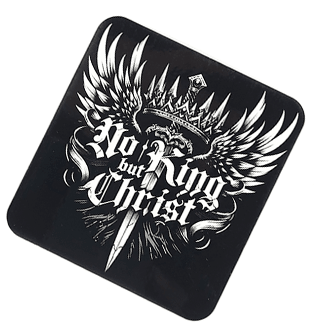 Decal - No King But Christ - Decal - The Reformed Sage - reformed - reformed_gifts - christian_gifts
