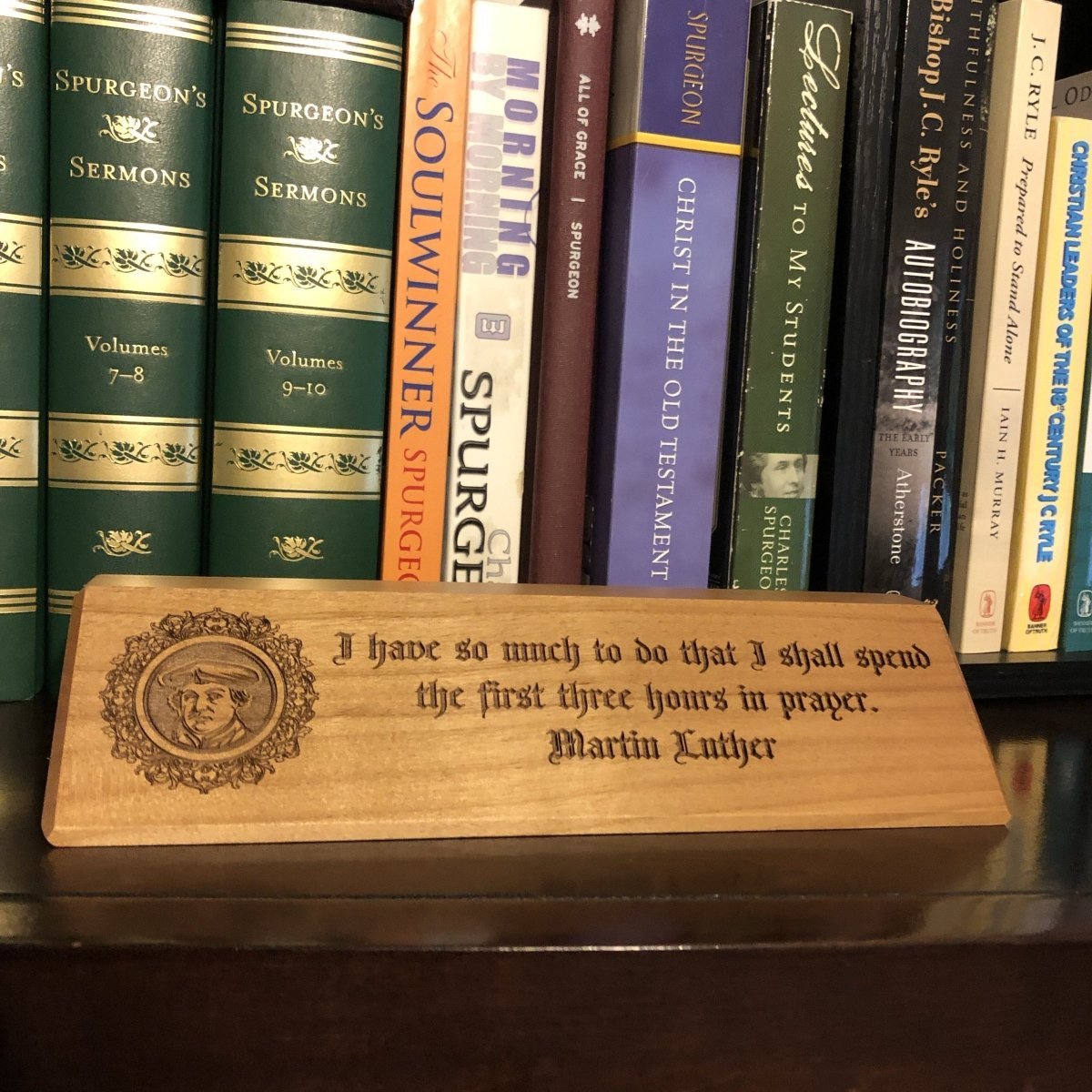 desk plaque - Martin Luther - Desk plaque - The Reformed Sage - reformed - reformed_gifts - christian_gifts