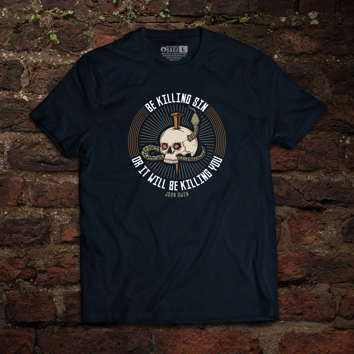 Shirt - Be Killing Sin - Tee - The Reformed Sage - reformed - reformed_gifts - christian_gifts