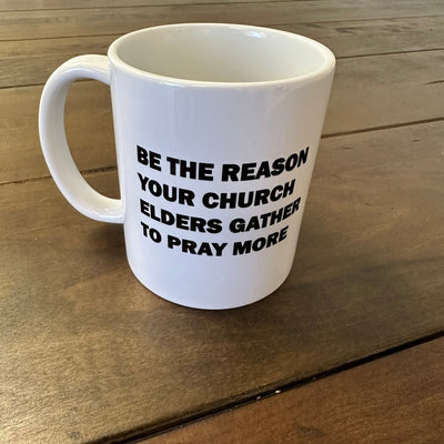 Mug - Be The reason - Mug - The Reformed Sage - reformed - reformed_gifts - christian_gifts