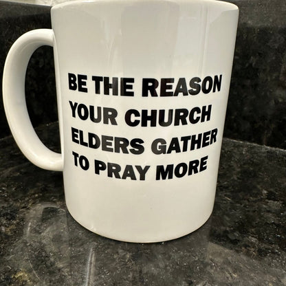 Mug - Be The reason - Mug - The Reformed Sage - reformed - reformed_gifts - christian_gifts