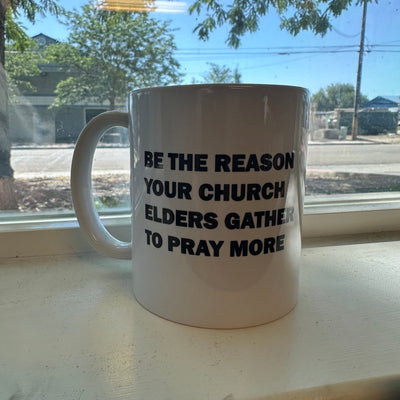 Mug - Be The reason - Mug - The Reformed Sage - reformed - reformed_gifts - christian_gifts