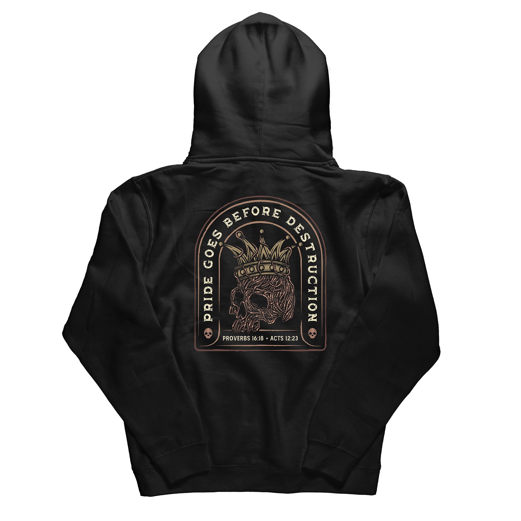 Pride Goes Before Destruction - Hoodie
