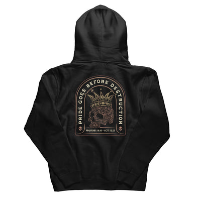 Pride Goes Before Destruction - Hoodie