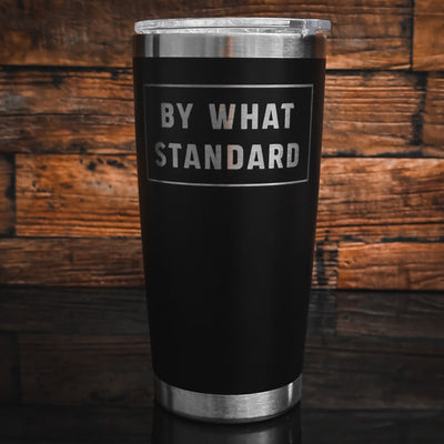 20oz tumbler - By What Standard - 20oz - The Reformed Sage - reformed - reformed_gifts - christian_gifts