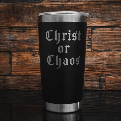 20oz tumbler - Christ or Chaos - 20oz - The Reformed Sage - reformed - reformed_gifts - christian_gifts