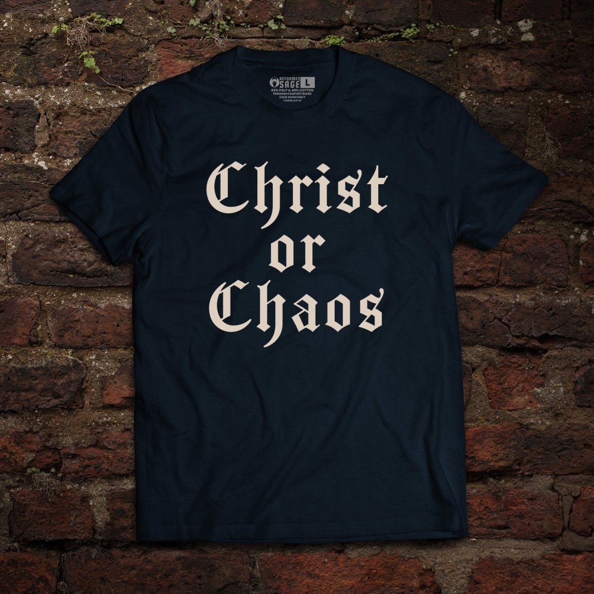 Shirt - Christ or Chaos - Tee - The Reformed Sage - reformed - reformed_gifts - christian_gifts