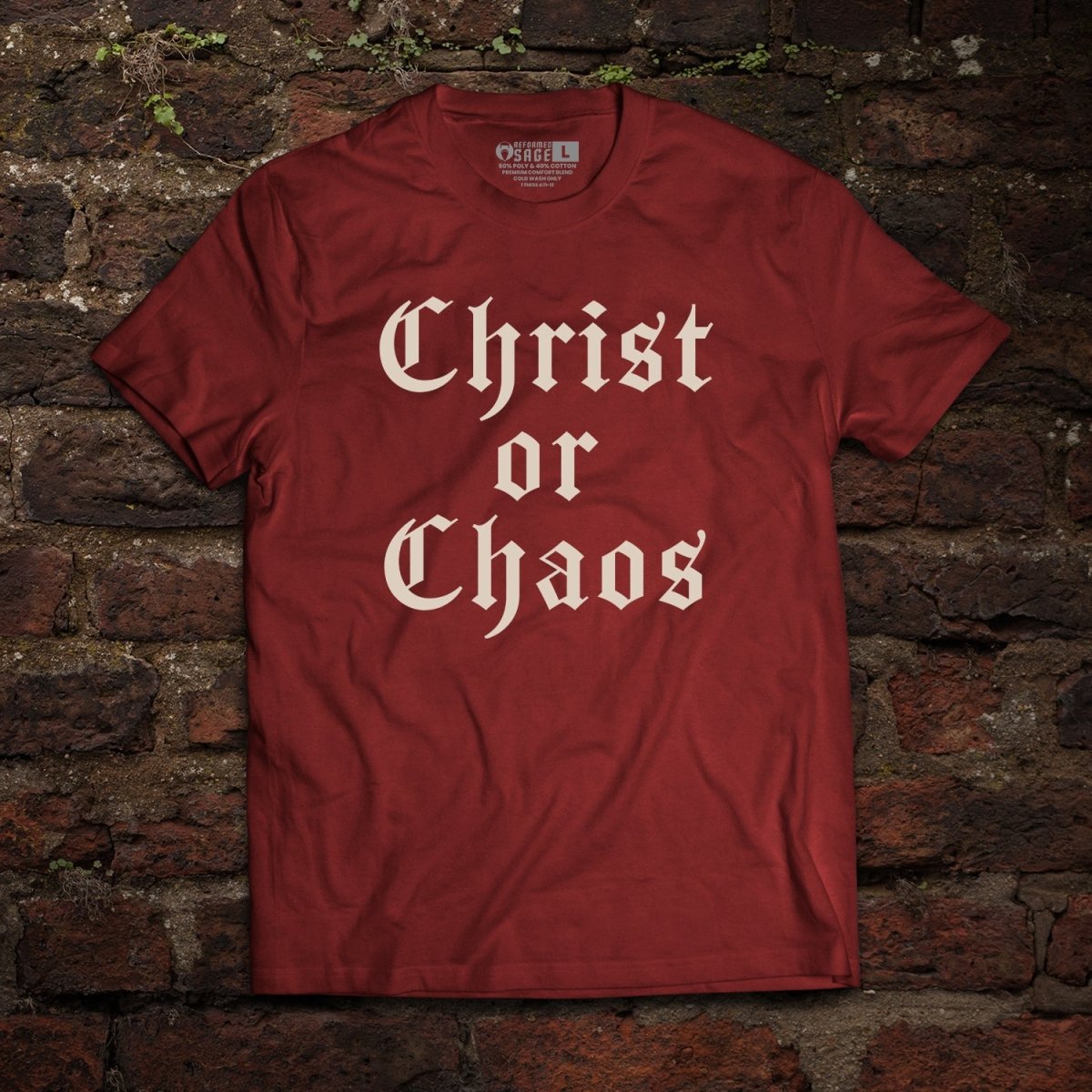 Shirt - Christ or Chaos - Tee - The Reformed Sage - reformed - reformed_gifts - christian_gifts