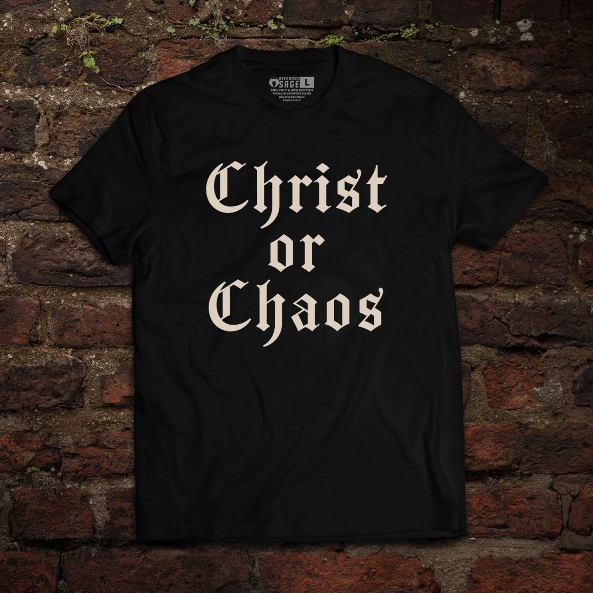 Shirt - Christ or Chaos - Tee - The Reformed Sage - reformed - reformed_gifts - christian_gifts