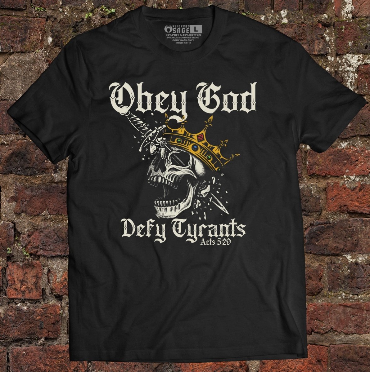 Shirt - Defy Tyrants - Tee - The Reformed Sage - reformed - reformed_gifts - christian_gifts