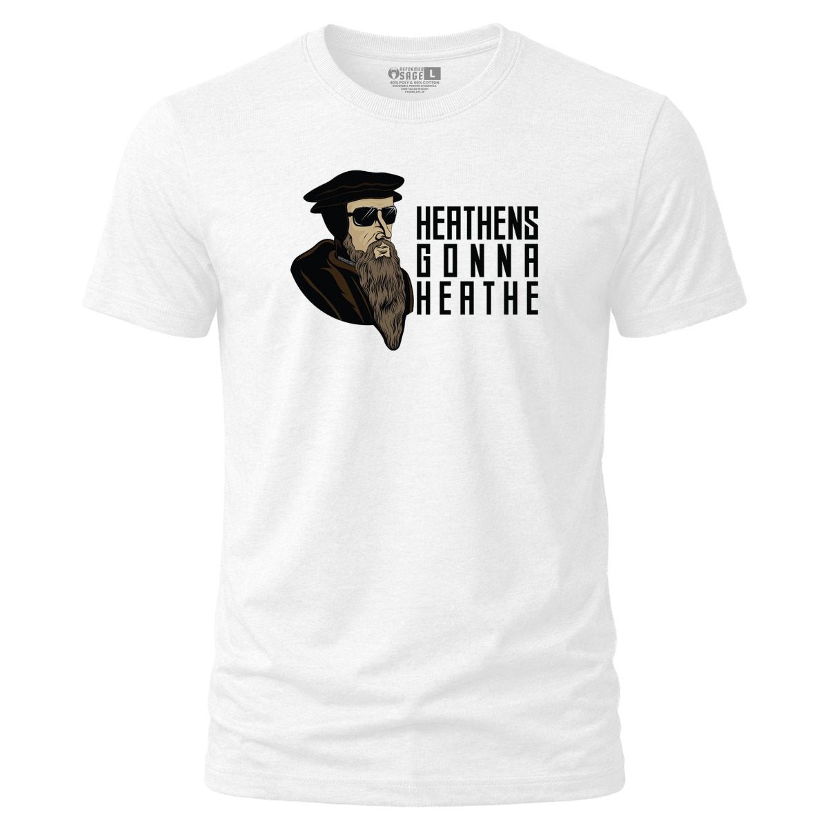 Shirt - Heathens - Tee - The Reformed Sage - reformed - reformed_gifts - christian_gifts