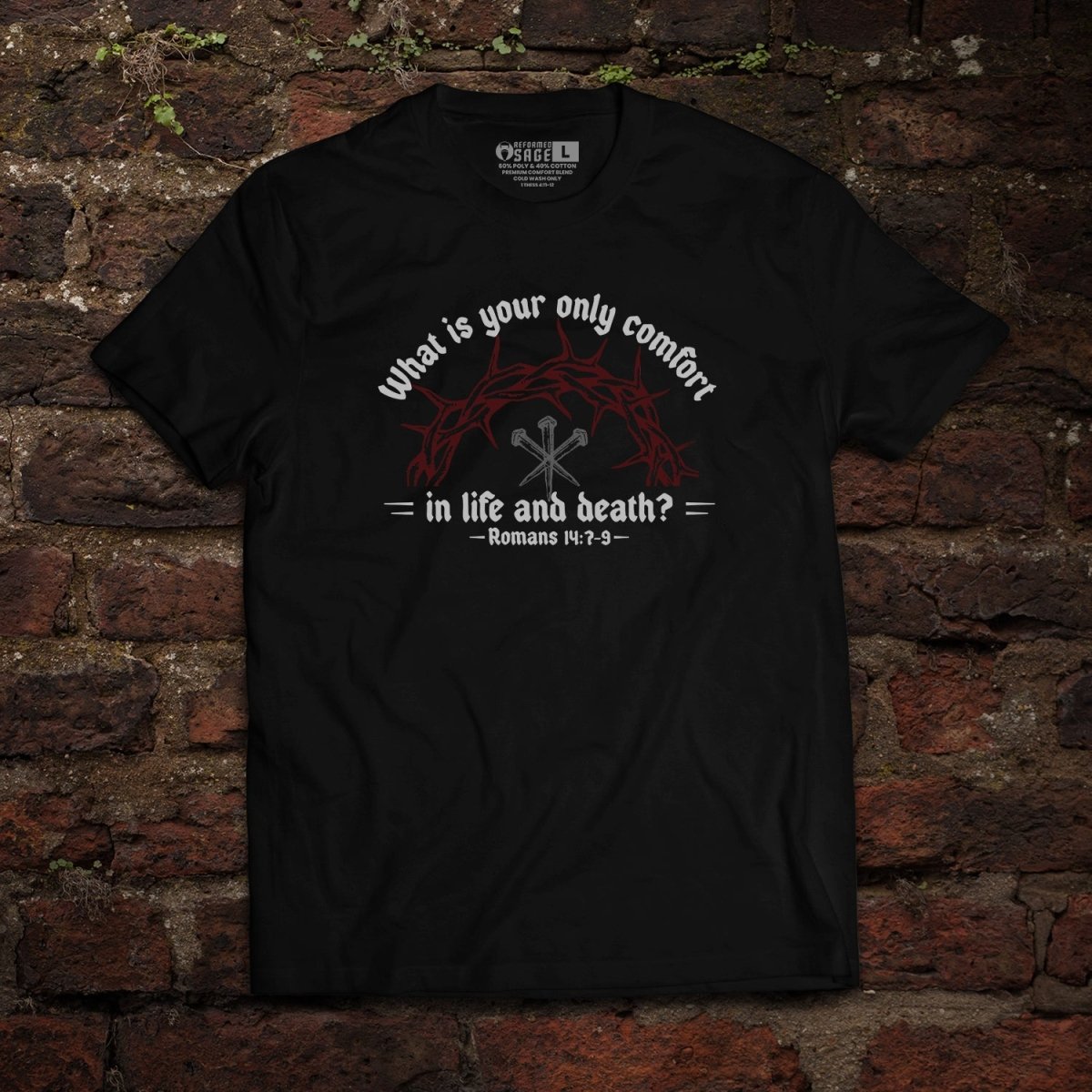 Shirt - Life & Death - Tee - The Reformed Sage - reformed - reformed_gifts - christian_gifts