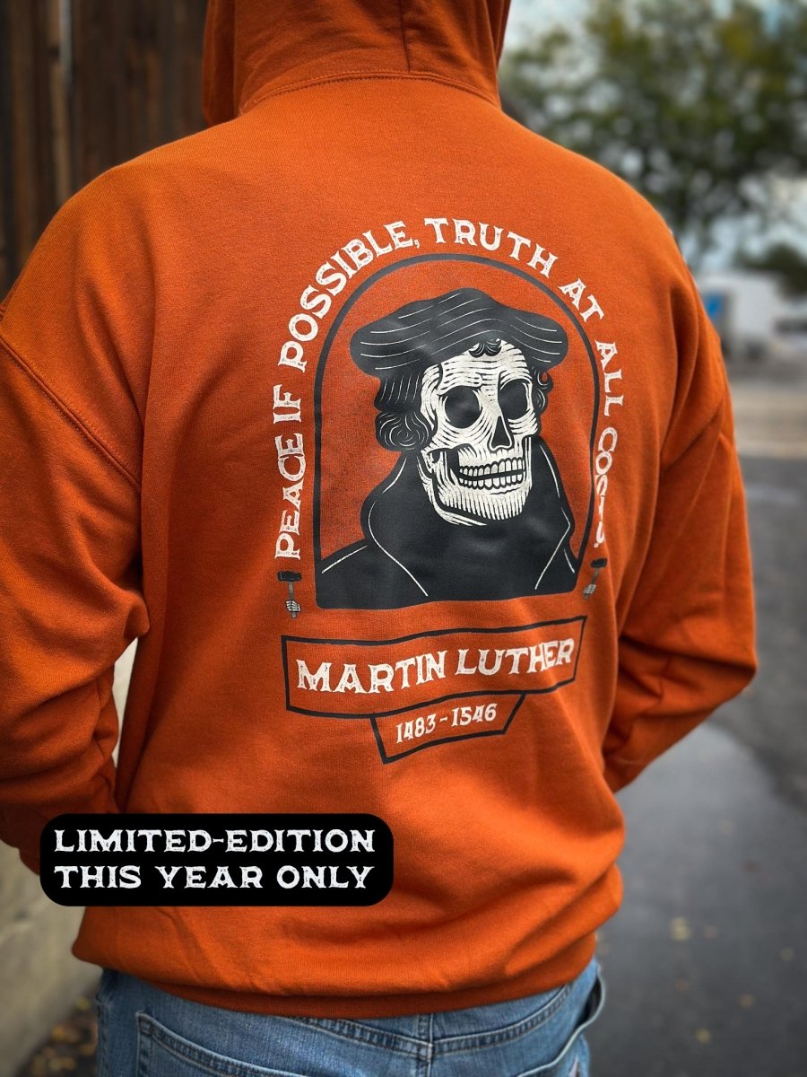 Hoodie - Luther 25 - Hoodie - The Reformed Sage - reformed - reformed_gifts - christian_gifts