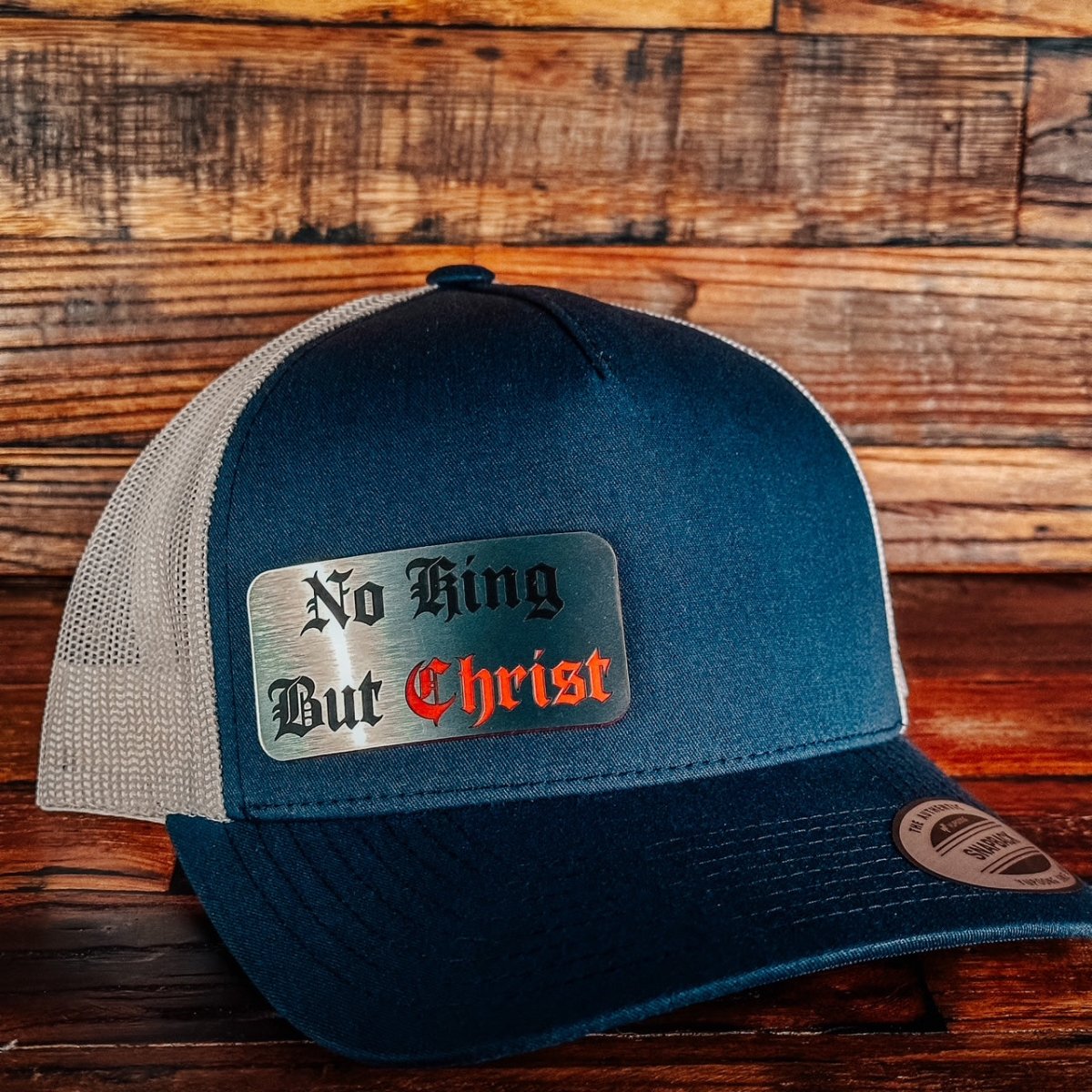 Hat - No King But Christ - Acrylic Patch Hat - The Reformed Sage - reformed - reformed_gifts - christian_gifts