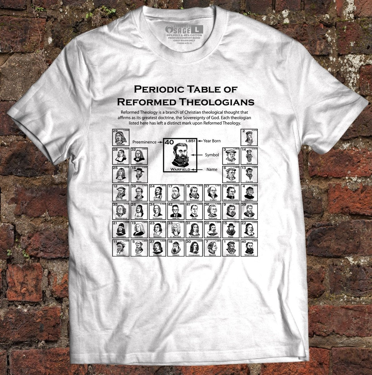Shirt - Periodic Table of Reformed Theologians - Tee - The Reformed Sage - reformed - reformed_gifts - christian_gifts
