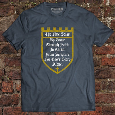 Shirt - The Five Solas - Tee - The Reformed Sage - reformed - reformed_gifts - christian_gifts