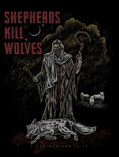 Load image into Gallery viewer, Shirt - Shepherds Kill Wolves - Tee - The Reformed Sage - #reformed# - #reformed_gifts# - #christian_gifts#
