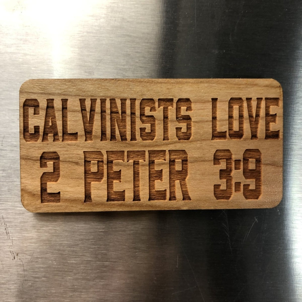 Magnet - Calvinists Love - Wood Magnet - The Reformed Sage - #reformed# - #reformed_gifts# - #christian_gifts#