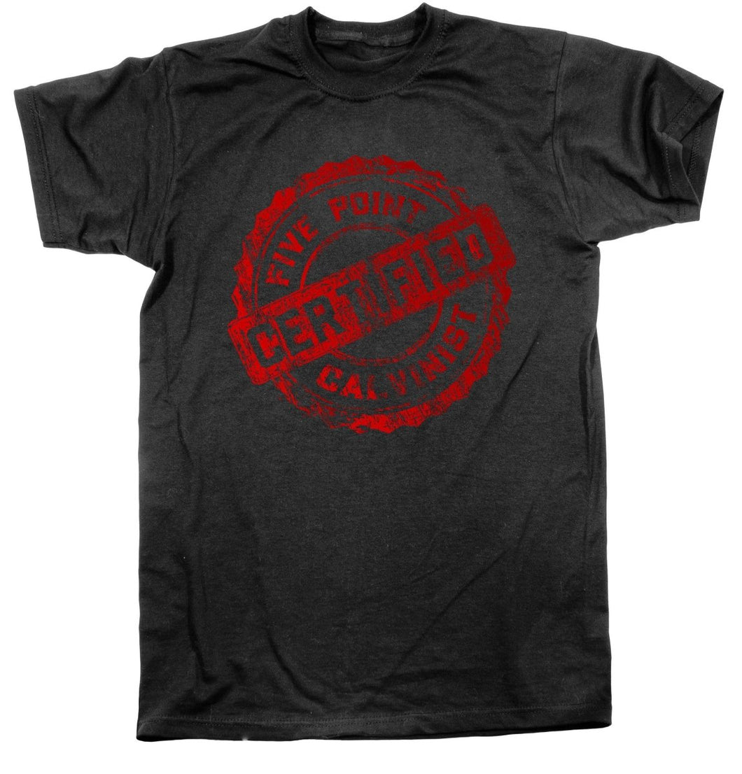 Shirt - CERTIFIED - Tee RETIRED - The Reformed Sage - #reformed# - #reformed_gifts# - #christian_gifts#