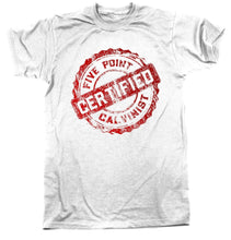 Load image into Gallery viewer, Shirt - CERTIFIED - Tee RETIRED - The Reformed Sage - #reformed# - #reformed_gifts# - #christian_gifts#
