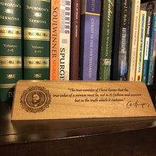 Load image into Gallery viewer, desk plaque - C.H. Spurgeon - Desk plaque - The Reformed Sage - #reformed# - #reformed_gifts# - #christian_gifts#
