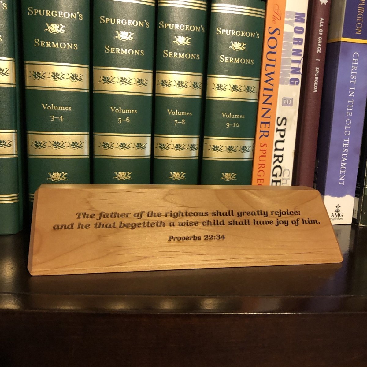 desk plaque - Father of the Righteous - Desk plaque - The Reformed Sage - reformed - reformed_gifts - christian_gifts