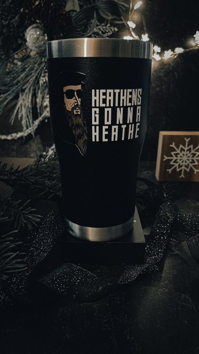 20oz tumbler color - Heathens - 20oz UV - The Reformed Sage - #reformed# - #reformed_gifts# - #christian_gifts#