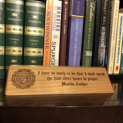 desk plaque - Martin Luther - Desk plaque - The Reformed Sage - #reformed# - #reformed_gifts# - #christian_gifts#