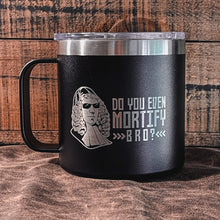 Load image into Gallery viewer, 14oz Tumbler - Mortify - 14oz - The Reformed Sage - #reformed# - #reformed_gifts# - #christian_gifts#
