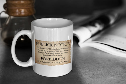 Mug - Publick Notice - Mug - The Reformed Sage - #reformed# - #reformed_gifts# - #christian_gifts#