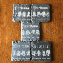 Load image into Gallery viewer, Slate Coaster - Puritans - Slate Coaster - The Reformed Sage - #reformed# - #reformed_gifts# - #christian_gifts#
