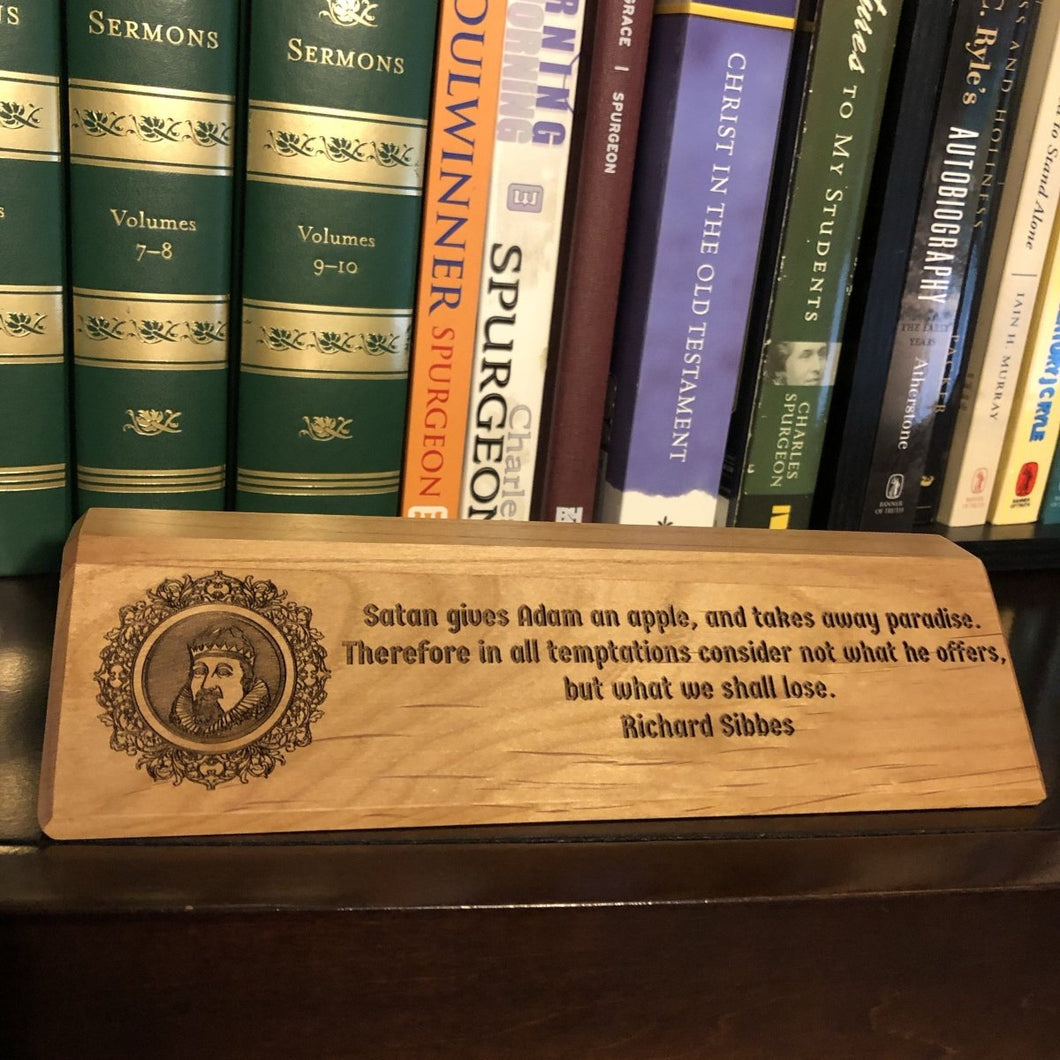 desk plaque - Richard Sibbes - Desk plaque - The Reformed Sage - #reformed# - #reformed_gifts# - #christian_gifts#