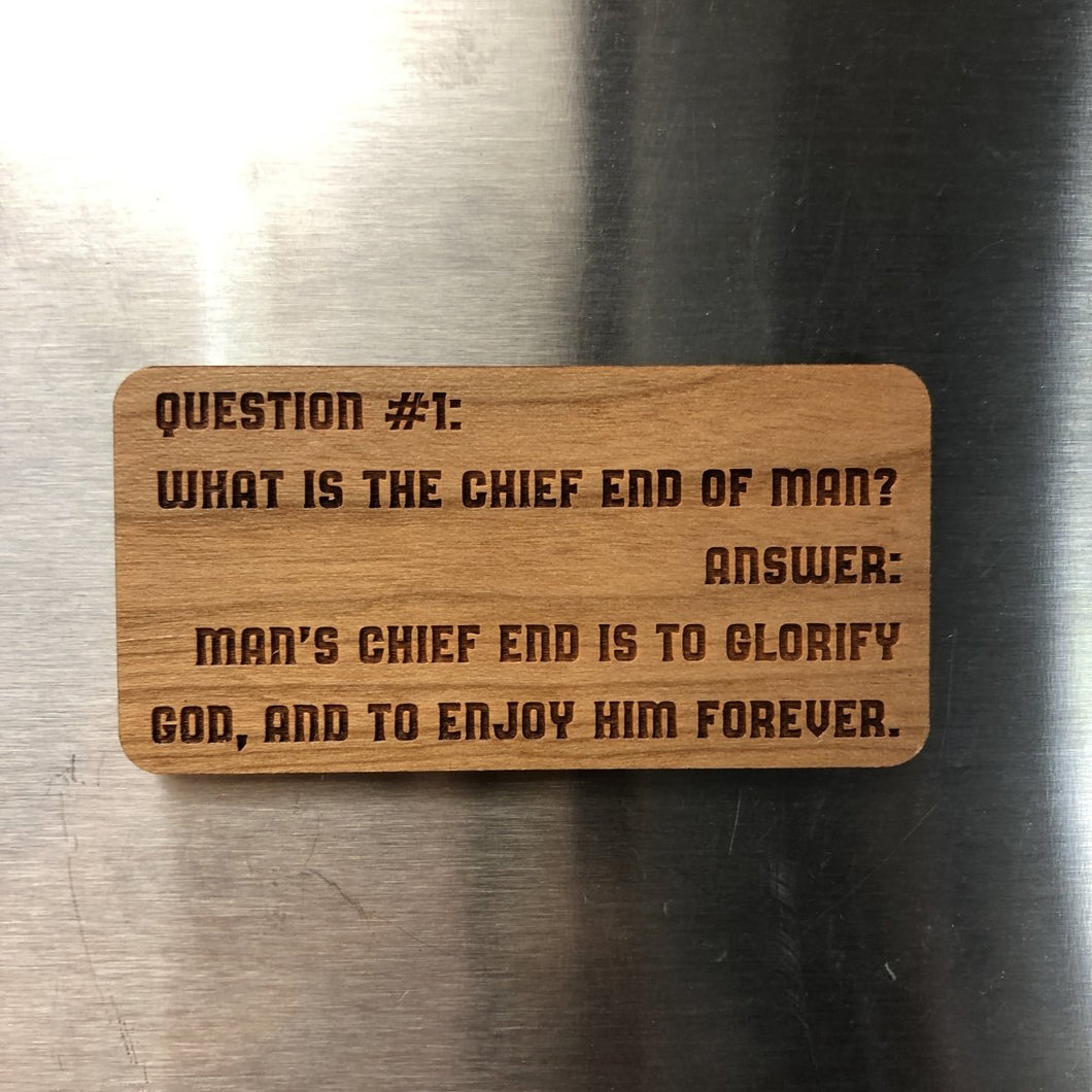 Magnet - Shorter Catechism - Wood Magnet - The Reformed Sage - #reformed# - #reformed_gifts# - #christian_gifts#