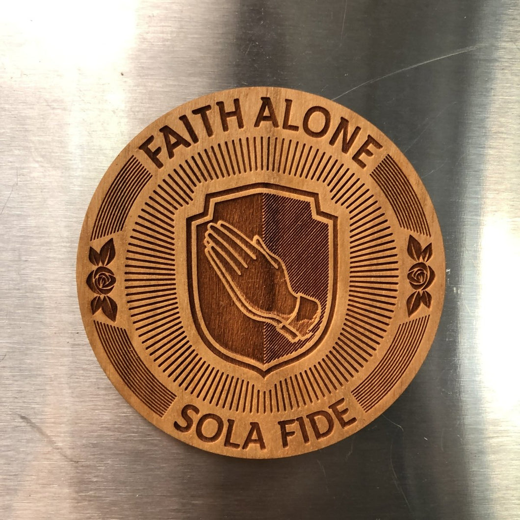 Magnet - Sola Fide Seal - Wood Magnet - The Reformed Sage - #reformed# - #reformed_gifts# - #christian_gifts#