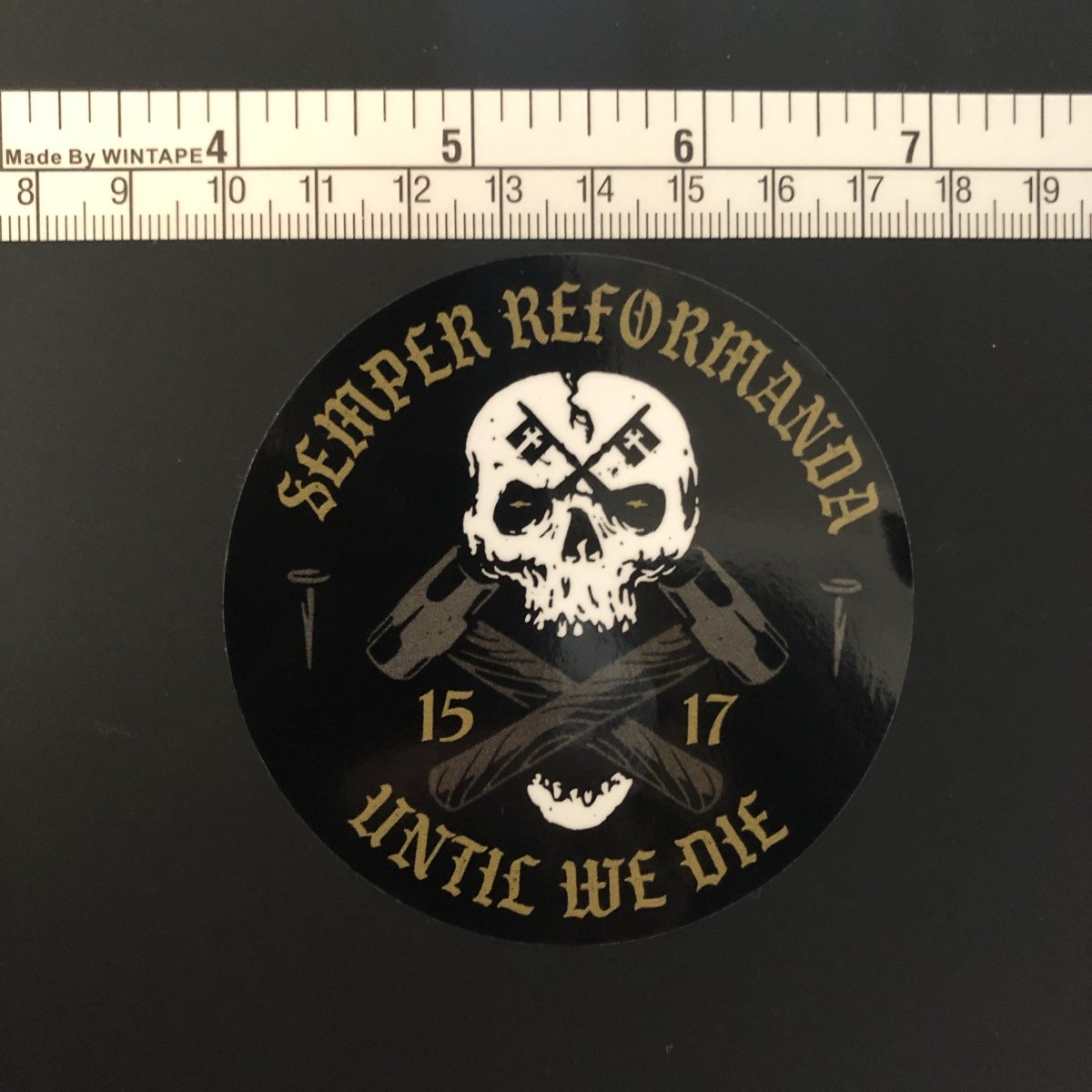 Decal - Until We Die - Decal - The Reformed Sage - reformed - reformed_gifts - christian_gifts