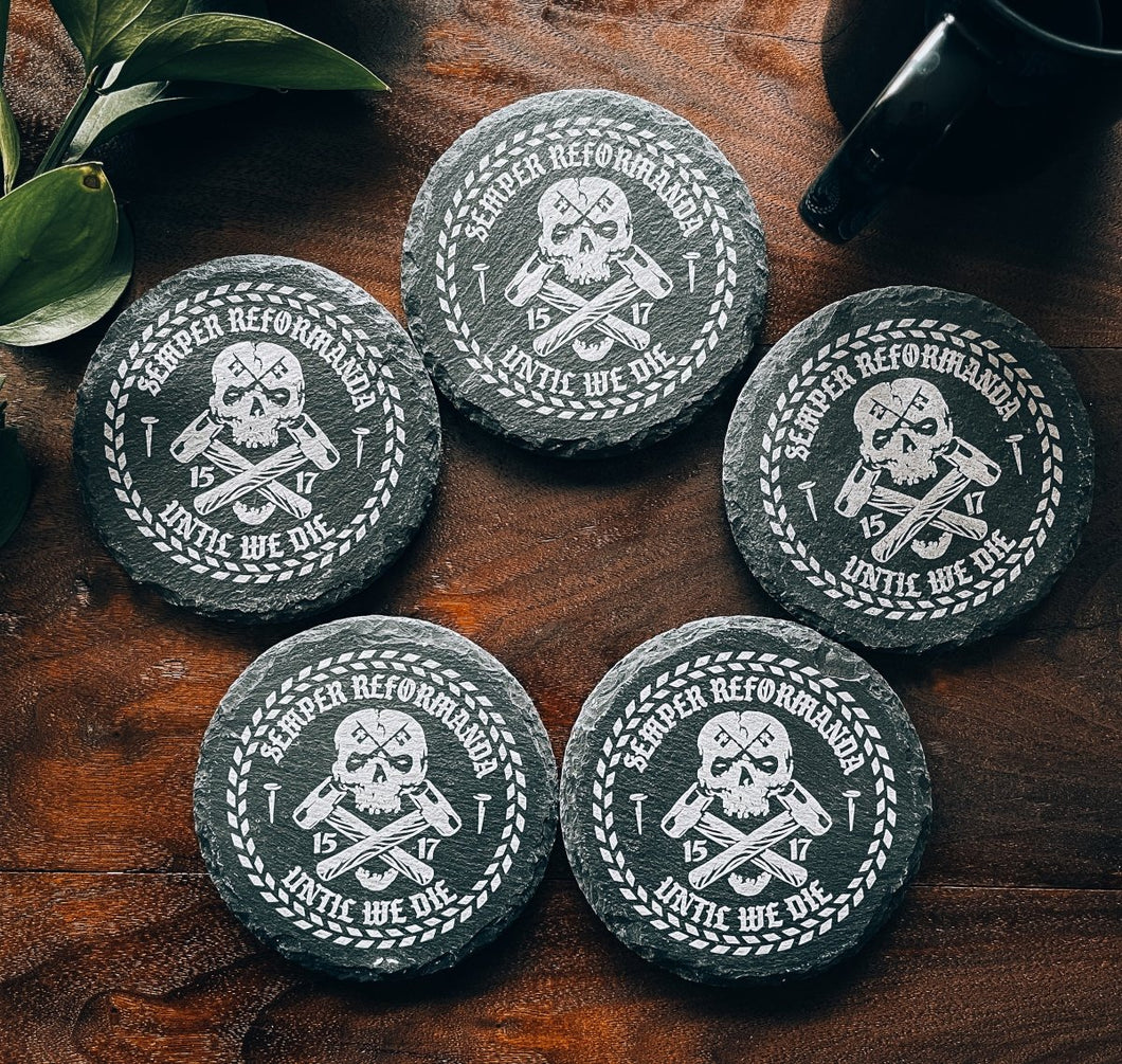 Slate Coaster - Until We Die - Slate Coaster - The Reformed Sage - #reformed# - #reformed_gifts# - #christian_gifts#