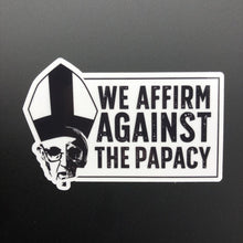 Load image into Gallery viewer, Decal - We Affirm Against The Papacy - Decal - The Reformed Sage - #reformed# - #reformed_gifts# - #christian_gifts#
